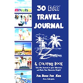 Overtop Picture of 30 Day Travel Journal & Coloring Book